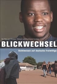 Blickwechsel - Perspectives on German volunteers