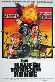 Ein Haufen verwegener Hunde 1978 Ganzer film deutsch kostenlos