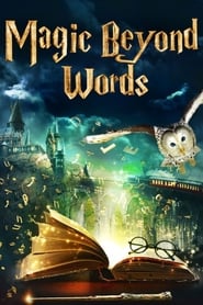 مشاهدة فيلم Magic Beyond Words: The J.K. Rowling Story 2011 مترجم