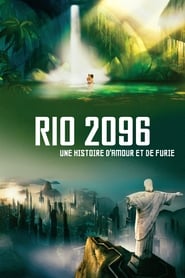 Rio 2096 : Une histoire d'amour et de furie streaming