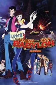 Lupin the Third: The Legend of the Gold of Babylon постер