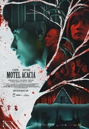 Motel Acacia постер