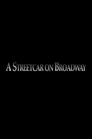 A Streetcar on Broadway 2006