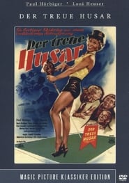 Der treue Husar 1954 映画 吹き替え