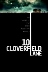 Regarder 10 Cloverfield Lane 2016 en Streaming VF HD 1080p