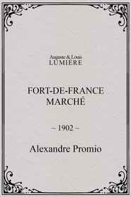 Poster Fort-de-France : marché 1902