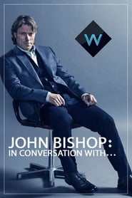 Full Cast of John Bishop: In Conversation With...