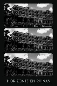HORIZONTE EM RUÍNAS (2020)