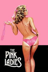 The Pink Ladies постер