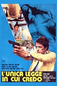 Poster L'unica legge in cui credo 1976