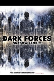 Poster Dark Forces: Shadow People 2018