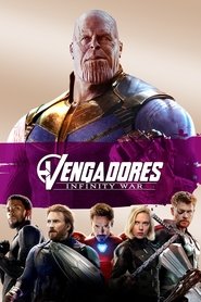 Vengadores: Infinity War (2018) | Avengers: Infinity War