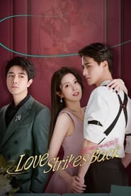 Poster Love Strikes Back - Season 1 Episode 19 : Episode 19 2023