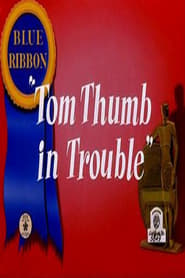 Tom Thumb in Trouble постер