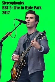 Stereophonics: BBC Radio 2 Live in Hyde Park