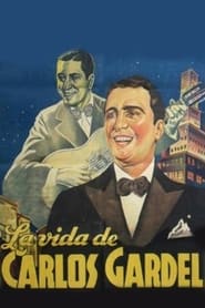 Poster La vida de Carlos Gardel