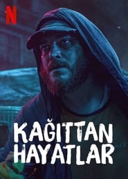 watch Kağıttan Hayatlar now