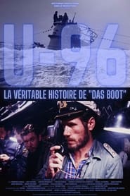 U-96, la véritable histoire de Das Boot