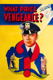 What Price Vengeance (1937)