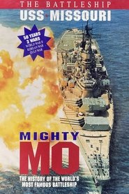Mighty Mo: The Battleship USS Missouri 1998 Безплатен неограничен достъп