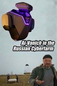 AI-Vanich in the Russian Cyberfarm (2021)