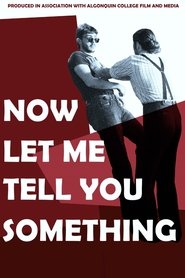 Now Let Me Tell You Something (2024)