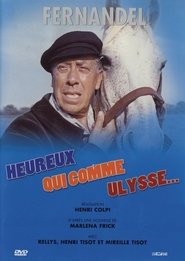 Happy He Who Like Ulysses Gratis Film - HD film