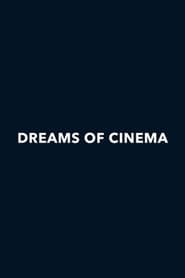 Poster Dreams of Cinema