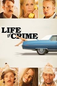 Life of Crime ネタバレ