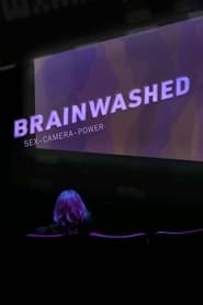 Brainwashed: Sex-Camera-Power (2022)