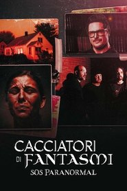 Cacciatori Di Fantasmi: SOS Paranormal