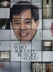 Who Killed Robert Wone? постер