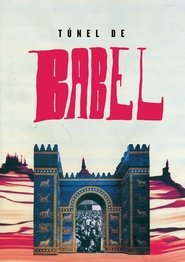 Túnel de Babel) Túnel de Babel (2014)