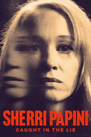 Sherri Papini: Caught in the Lie