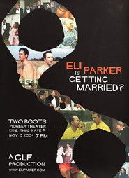 Poster Eli Parker Is Getting Married? 2003