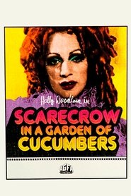 Scarecrow in a Garden of Cucumbers) Scarecrow in a Garden of Cucumbers (1972)