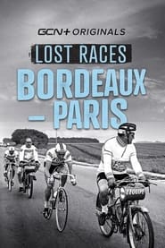 Lost Races: Bordeaux To Paris 2022