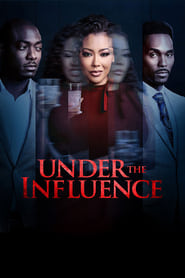 Under the Influence streaming