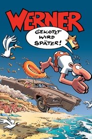 Poster Werner - Gekotzt wird später! 2003