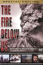 The Fire Below Us | Remembering Mount St. Helens