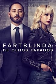 Assistir Fartblinda Online