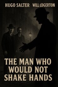 The Man Who Would Not Shake Hands (1970)