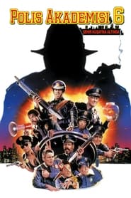 Polis Akademisi 6: Şehir Kuşatma Altında (1989)