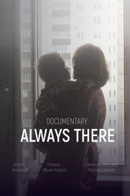 Always There 2018 Бесплатан неограничен приступ