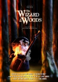 The Wizard in the Woods постер