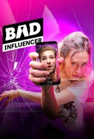 Bad Influencer (2024) Bad Influencer (2024)