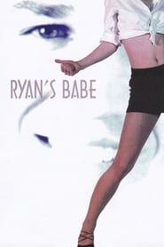 Ryan's Babe постер