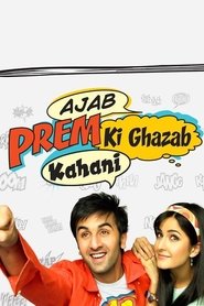 Ajab Prem Ki Ghazab Kahani (2009) Hindi Movie Download & Watch Online BluRay 480p, 720p, 1080p