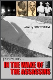 John Patterson: In the Wake of the Assassins 1970 Бесплатан неограничен приступ