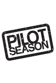 Pilot Season poster